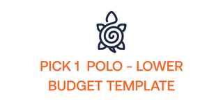 Pick 1 Polo - Lower Budget Template
