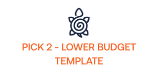 Pick 2 - Lower Budget Template